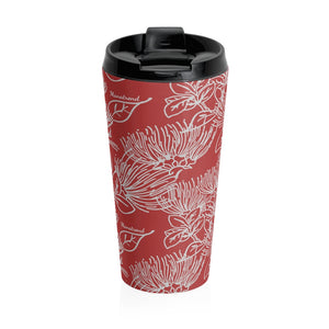 Stainless Steel Travel Mug - ʻŌhiʻa Lehua